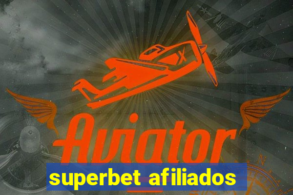 superbet afiliados